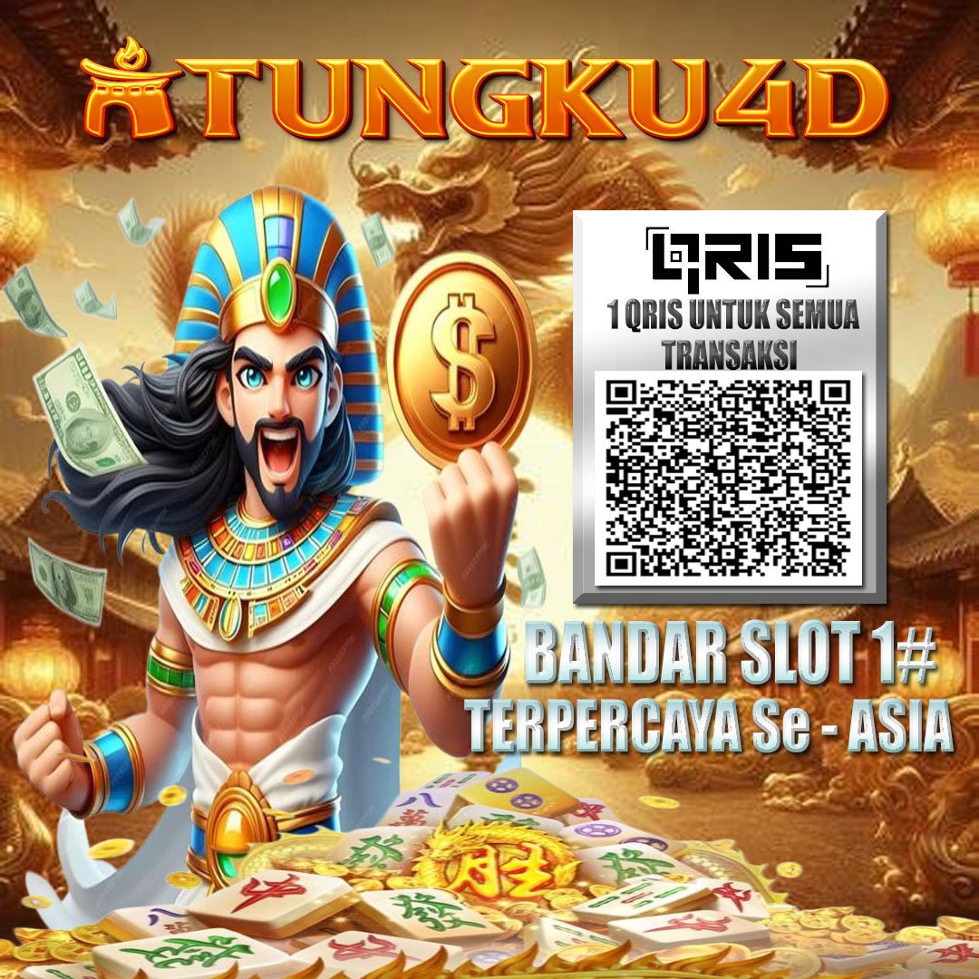 TUNGKU4D | SITUS SLOT TERPERCAYA DEPOSIT QRIS 1 | BET RENDAH 200 400